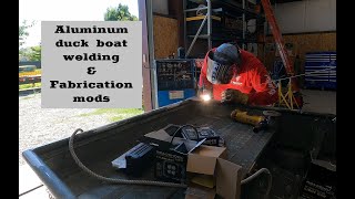 Aluminum duck boat welding and fabrication mods