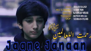 Jaane Janaa || New Kalaam Qaynaatuk Mahi Tavaan || Rahmatan-lil-Aalameenﷺ @MdNaatNetwork