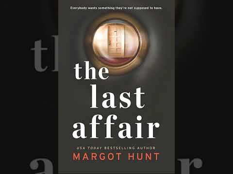 The Last Affair By Margot Hunt  Audiobook Mystery, Thriller & Suspense