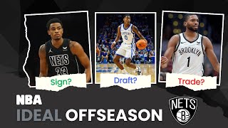 The Brooklyn Nets PERFECT Offseason! What Does It Look Like? | NBA Ideal Offseas
