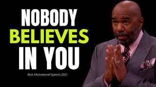 WHEN NOBODY BELIEVES IN YOU (Steve Harvey, Jim Rohn, Les Brown) Powerful Motivational Speech 2021