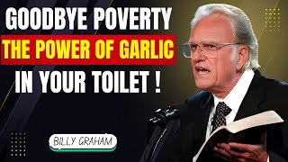 GOODBYE POVERTY: The Power of Garlic in Your Toilet!, According to the Bible