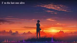 Nightcore - The Last One Alive