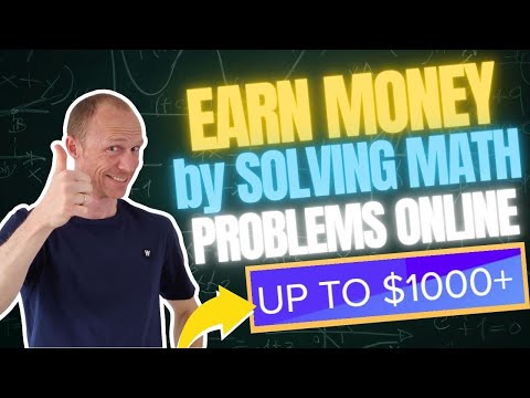 4 Ways to Make Money Solving Math Problems Online (up to $1,000+ per month)