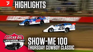Cowboy Classic | Lucas Oil Show-Me 100 Thursday at Lucas Oil Speedway 5/23/24 |