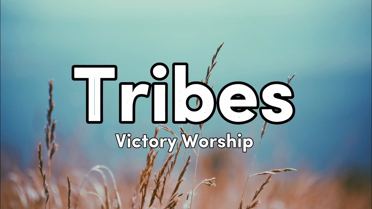 Tribes (lyrics) - Victory Worship Chords - Chordify