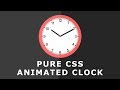 Css Animated Clock - Pure Css Clock Shape - Css Animation Effect - Tutorial will be Coming Soon