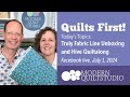 Quilts First! July 2024