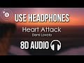 Demi Lovato - Heart Attack (8D AUDIO)