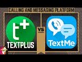 TextPlus Sign Up Problem VS TextMe App Free Number