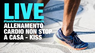 [Live] Allenamento Cardio No Stop  A Casa - Kiss