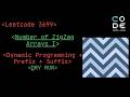 Leetcode 3699 | Number of ZigZag Arrays I | Leetcode POTD | Dynamic programming + prefix + suffix