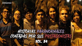 HISTORIAS PARANORMALES CONTADAS POR SUS PROTAGONISTAS VOL. 34 | Entelequia Perú