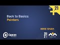 Back to Basics: Pointers - Mike Shah - CppCon 2021