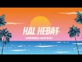 HAL HEBAT -UMIMMA KHUSNU- (takkan sia kan dia)  [LIRYC/LIRIK]