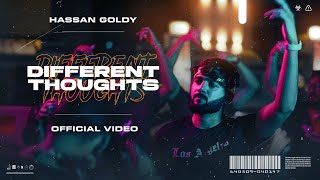 Different Thoughts (Official Video) Hassan Goldy | Latest Punjabi Songs 2023