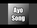 Ayo Song (Remix)