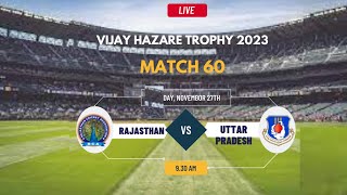 Rajasthan vs Uttar Pradesh T20 Match Live Vijay Hazare Trophy  2023