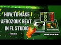 How to make AfroZouk Style Beat in fl studio + FLP | Stevo Beats