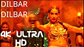 DILBAR - 4k ULTRA HD VIDEO SONG |   Satyameva Jayate
