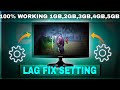 HOW TO FIX LAG IN FREE FIRE || LAG FIX SETTINGS || 2GB - 3GB - 4GB RAM || FREE FIRE PROBLEM SOLVE