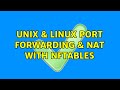 Unix & Linux: Port forwarding & NAT with nftables