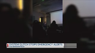 System glitch stopped emergency alerts from being sent to CSUB students