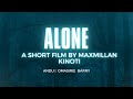 Alone - Short film PART 1