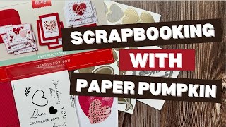 Scrapbooking with Paper Pumpkin | Hearts for You Paper Pumpkin Alternative