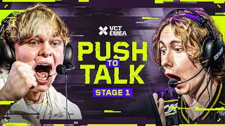 Voice Chat on Fire | Push to Talk VCT EMEA 2026 Stage 1