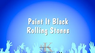 Paint It Black - Rolling Stones (Karaoke Version)