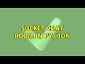 Socket chat room in Python