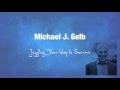 Juggling Your Way to Success at Mind & Its Potential 2012 Michael Gelb