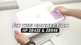 How to Fix Wifi Not Connecting on HP DeskJet 2842e & 2855e