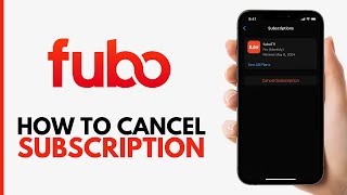How To Cancel FuboTV Subscription On iPhone - Step By Step