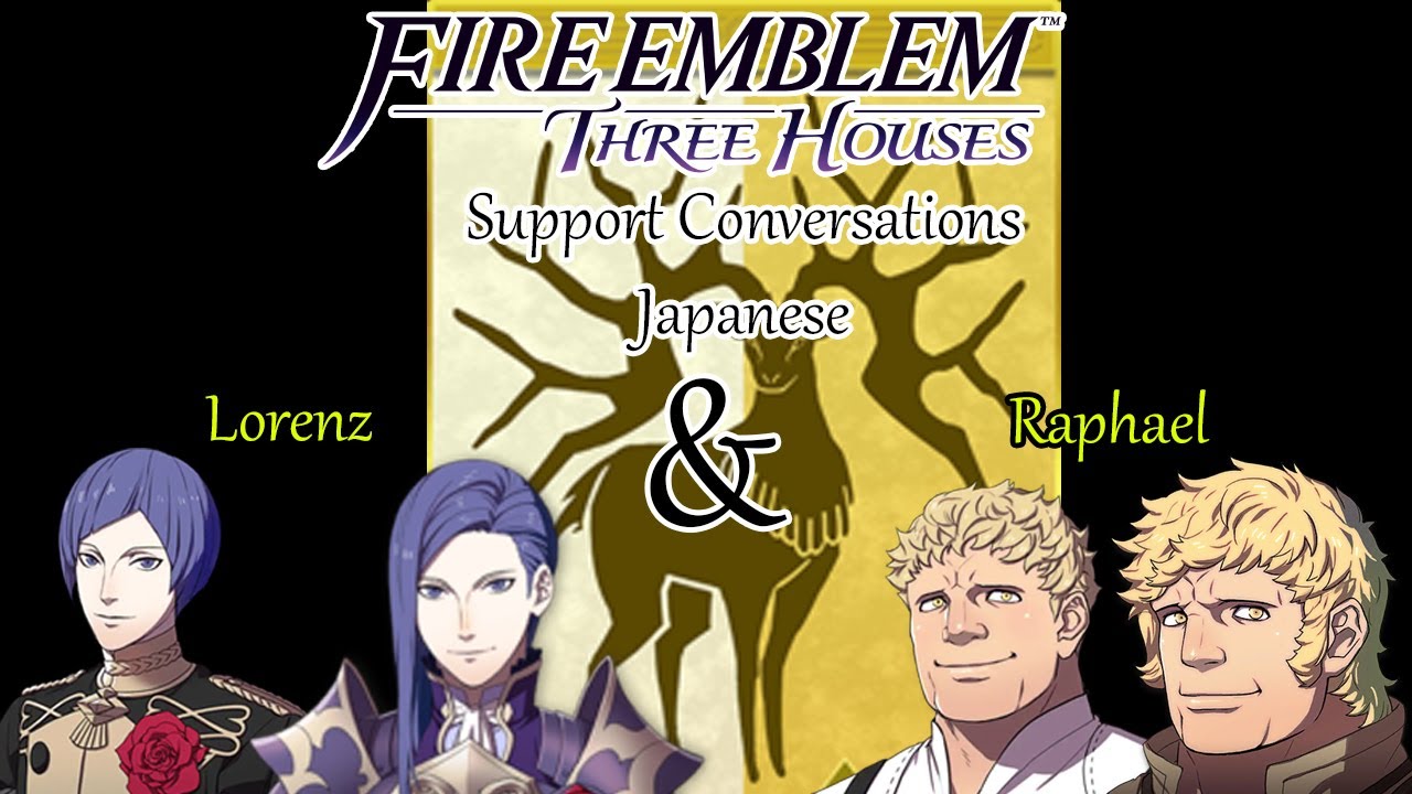 Fire Emblem: Three Houses- Lorenz & Raphael Support Conversations ...