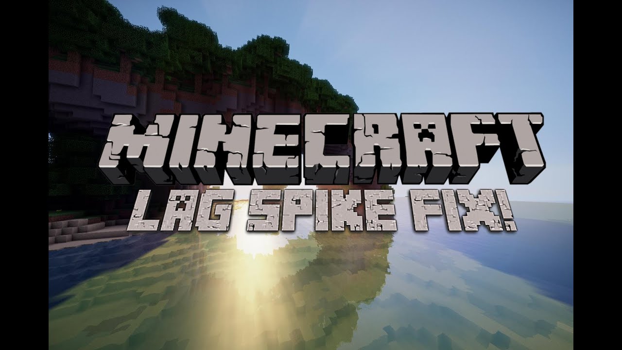 Minecraft Heartbeat Lag Spike Fix Youtube