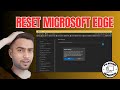 How to Reset Microsoft Edge | Quick Fix Guide