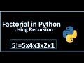 Factorial In Python using Recursion | Steps to find Factorial using Recursion in Python |