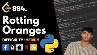 Rotting Oranges | Leet code 994 | Theory explained + Python code