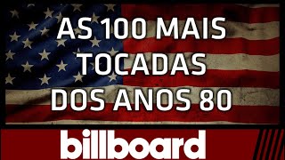 Top100 Billboard: Músicas dos Anos 80