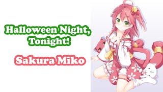 [Sakura Miko] - 今宵はHalloween Night! (Halloween Night, Tonight!) / hololive IDOL PROJECT