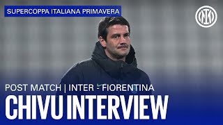 INTER 1-2 FIORENTINA | CHIVU INTERVIEW | SUPERCOPPA ITALIANA PRIMAVERA 2022🎙️⚫🔵