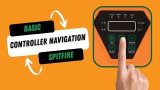 Spitfire Pumps - Basic Controller Navigation