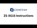 Zonesun ZS-XG16 Instructions