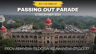 PASSING OUT PARADE || 21 DEC || PRCN-ARMY(SW-111),DC(SW-82),NAVY(SW-07),GCI-37 NCC OTA GWALIOR