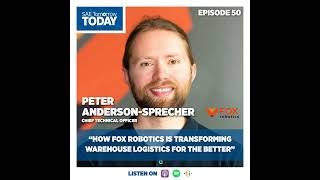 50. How Fox Robotics is Transforming Warehouse Logistics for the Better