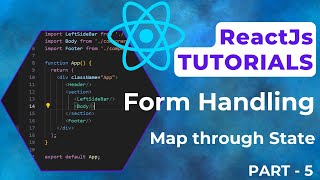 ReactJS Tutorial for Beginners | Form Handling | Map through State | ReactJs Tutorial | #5