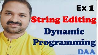 String Editing Using Dynamic Programming || Minimum Edit distance || Design & Analysis of Algorithms