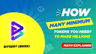 🔥How Many Minimum Bitgert (Brise) Tokens You Need To Make Your First Million?✅